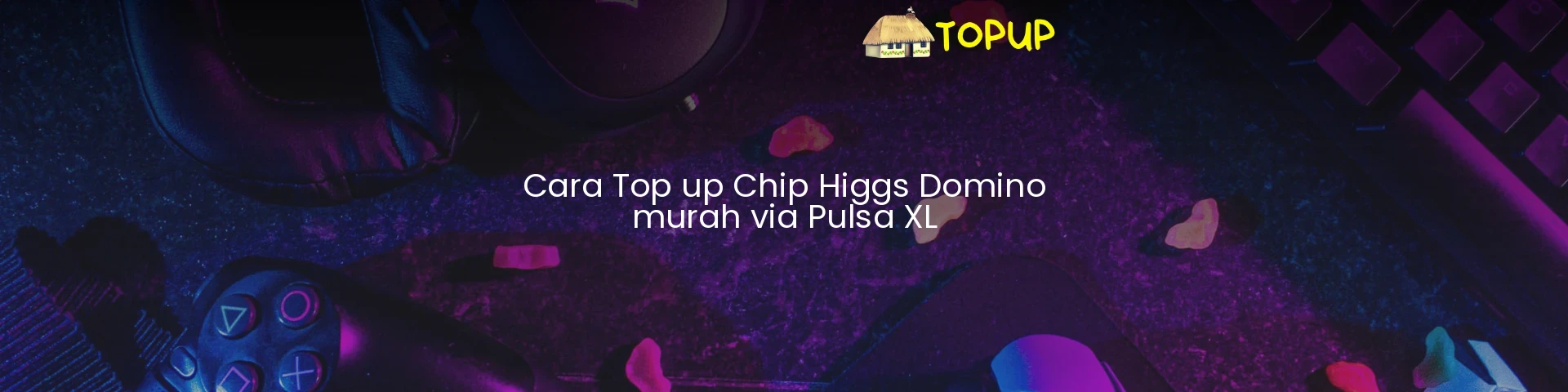 Cara Top up Chip Higgs Domino murah via Pulsa XL