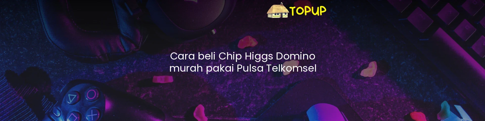 Cara beli Chip Higgs Domino murah pakai Pulsa Telkomsel