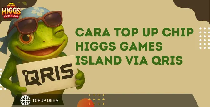 Cara Top Up Chip Higgs Games Island Via QRIS Di Topup Desa | Gampang Banget!
