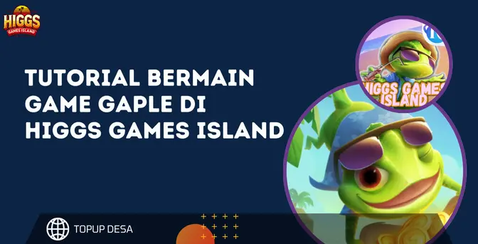 Tutorial Bermain Game Gaple Di Higgs Games Island Untuk Pemula