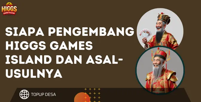 Siapa Pengembang Higgs Games Island Dan Asal-usulnya
