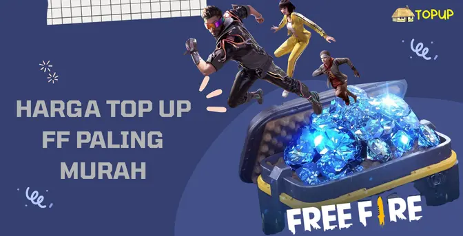 Harga Top Up FF Paling Murah Lagi Banyak Dicari, Cek Disini