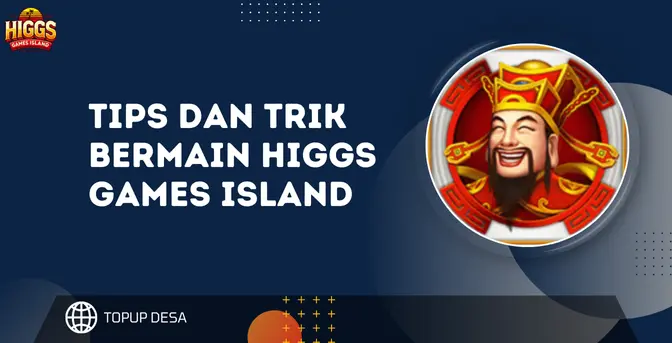 Tips Dan Trik Bermain Higgs Games Island Dari Pemula Menjadi Pro!