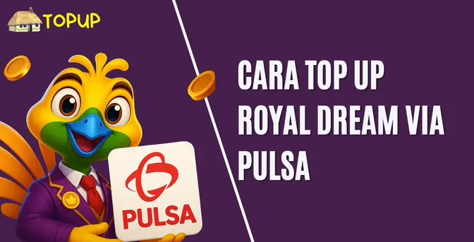 Cara Top Up Royal Dream Via Pulsa Semua Operator, Anti Ribet! Cara Top Up Royal Dream Via Pulsa Semua Operator, Anti Ribet!