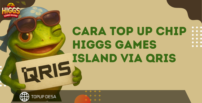 Cara Top Up Chip Higgs Games Island Via QRIS Di Topup Desa | Gampang Banget! Cara Top Up Chip Higgs Games Island Via QRIS Di Topup Desa | Gampang Banget!
